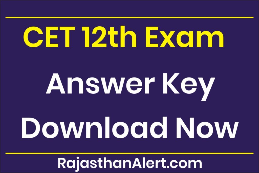 Rajasthan CET 12th Level Answer Key 2023
