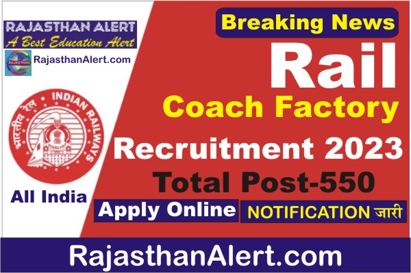 Rail Coach Factory Recruitment 2023, Rail Coach Factory Bharti 2023, How To Apply Rail Coach Factory Recruitment 2023, Official Notification, Apply Online Form, Important Links, Date, Selection Process, Application Fees, Education Qualification